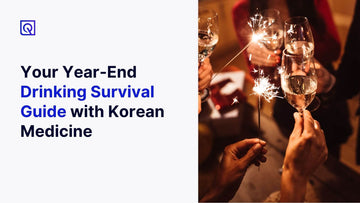 Your Year-End Drinking Survival Guide with Korean Medicine