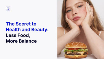 The Secret to Health and Beauty: Less Food, More Balance 🧘