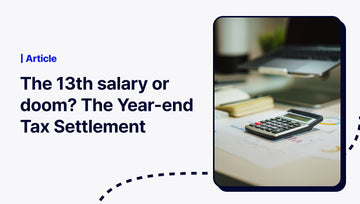 The 13th salary or doom? The Year-end Tax Settlement