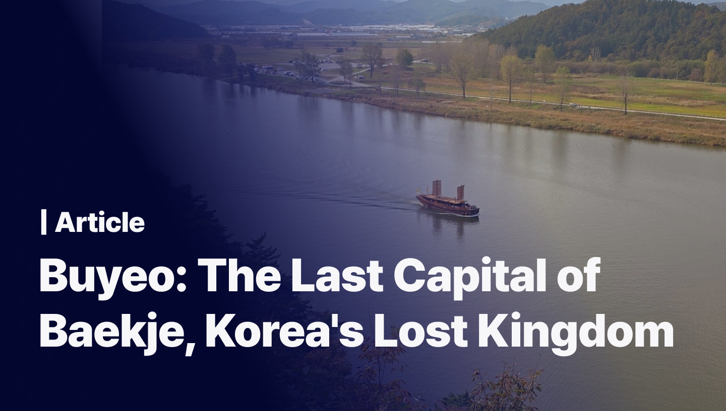 Buyeo: The Last Capital of Baekje, Korea's Lost Kingdom