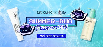 [MAXCLINIC X THE PYLON CLUB] Summer DUO Promotion